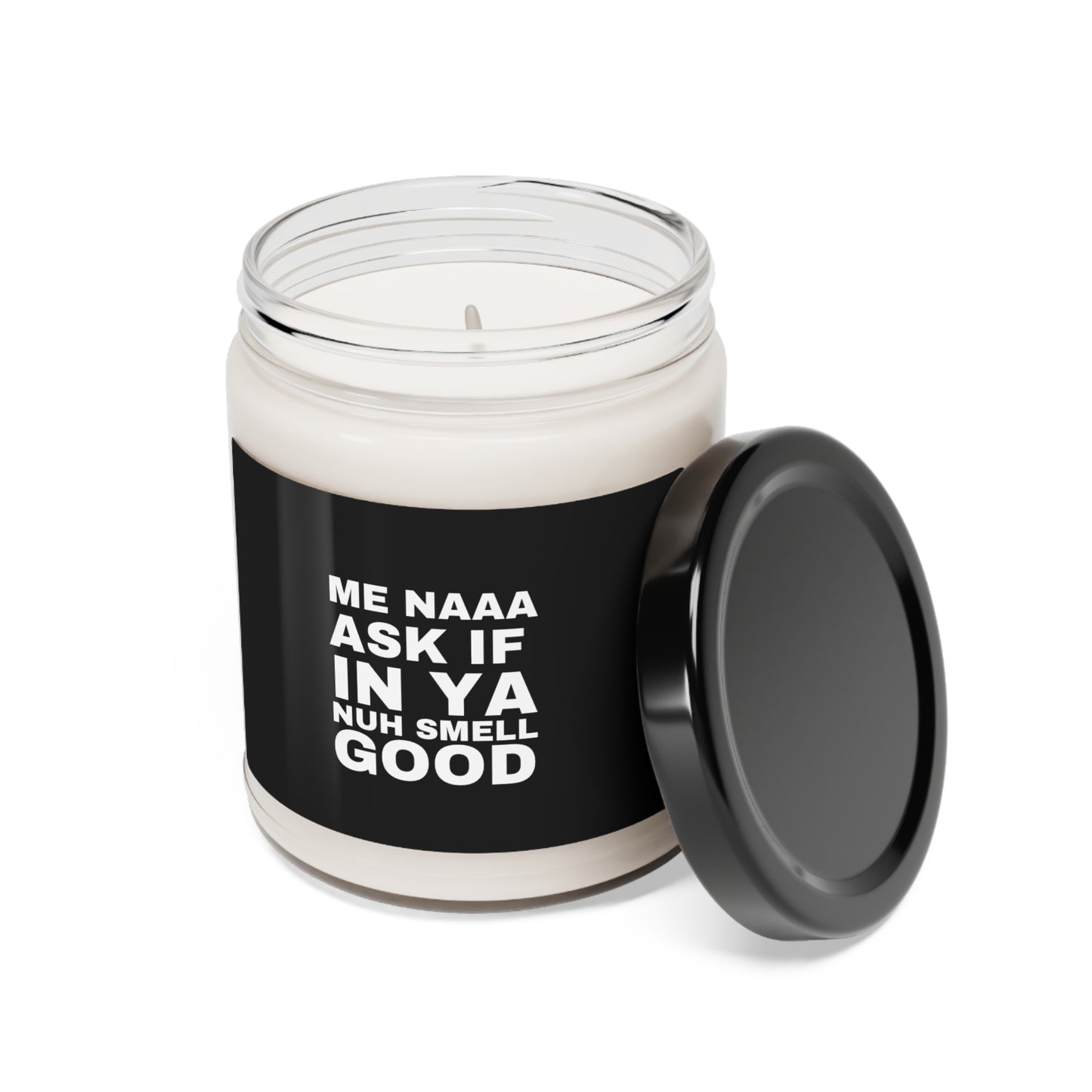 Me Naa Ask Scented Soy Candle, 9oz