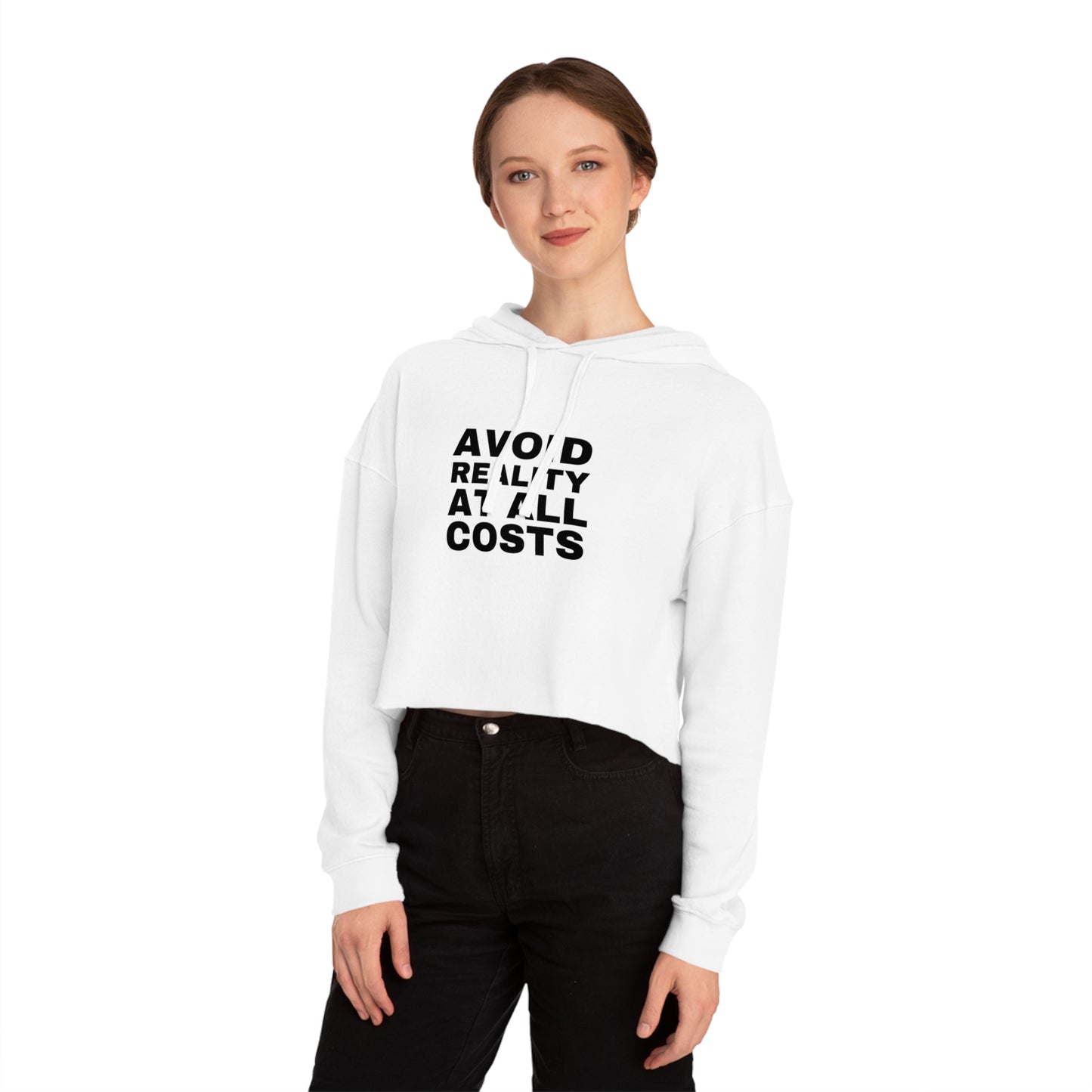 Avoid Reality at All Costs Women’s Cropped Hooded Sweatshirt